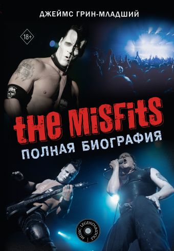 The Misfits: Полная Биография