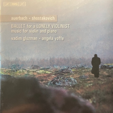 Shostakovich: Ballet For A Lonely Violinist