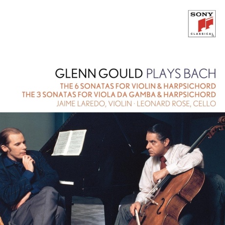 Glenn Gould plays Bach: Sonaten für Violine und Cembalo BWV 1014-1019Sonaten für Gambe und Cembalo