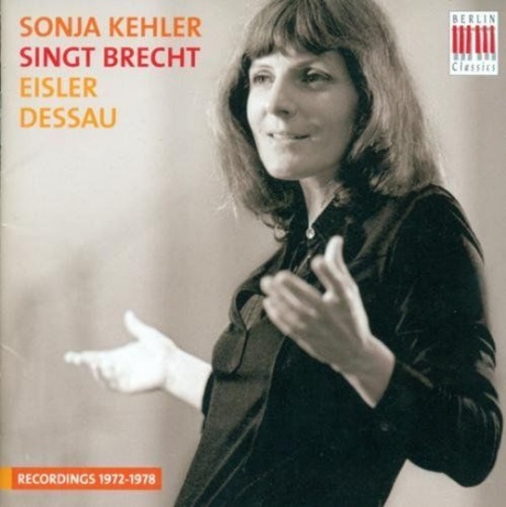 Sonja Kehler Singt Brecht, Eisler, Dessau