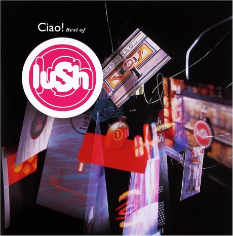 Ciao! Best Of Lush