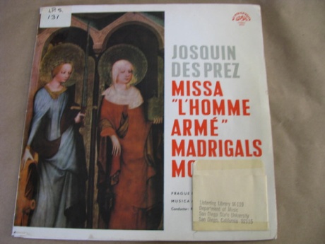 Missa L'Homme Armé - Madrigals - Motets