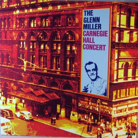 The Glenn Miller Carnegie Hall Concert