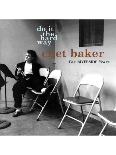 Do It The Hard Way: The Riverside Years