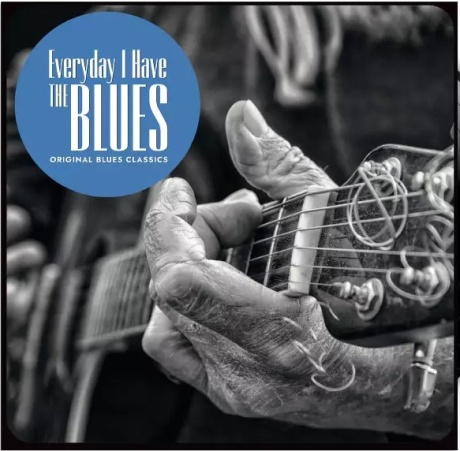 Everyday I Have The Blues