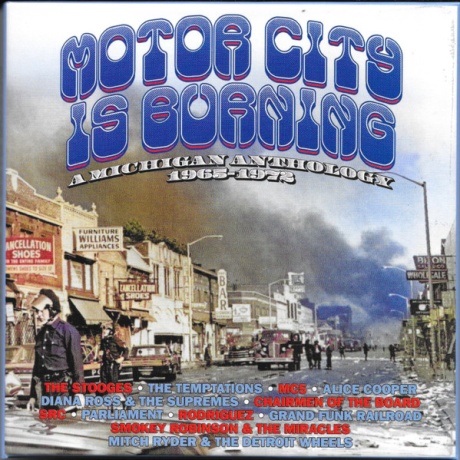 Motor City Is Burning (A Michigan Anthology 1965-1972)