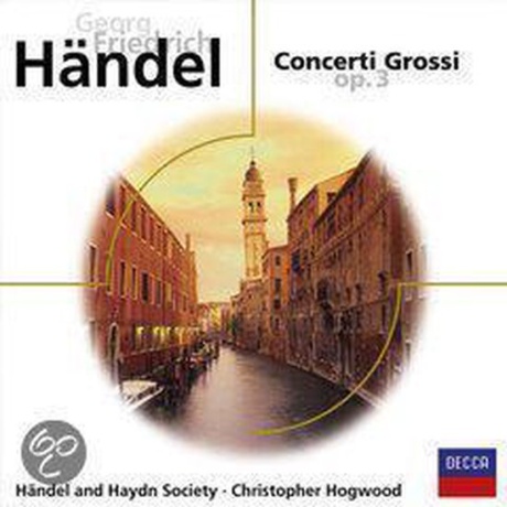 Handel: Concerti Grossi Op.3