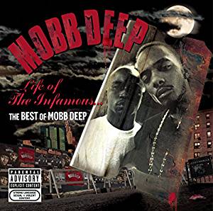 Life Of The Infamous: The Best Of Mobb D
