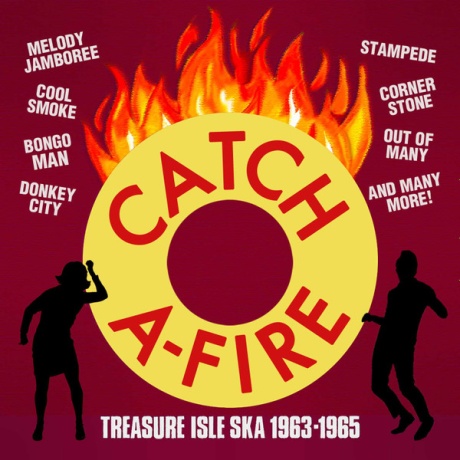Catch A-Fire • Treasure Isle Ska 1963-1965
