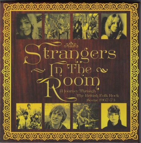 Strangers In The Room: A Journey Through British Folk-Rock (1967-1973)