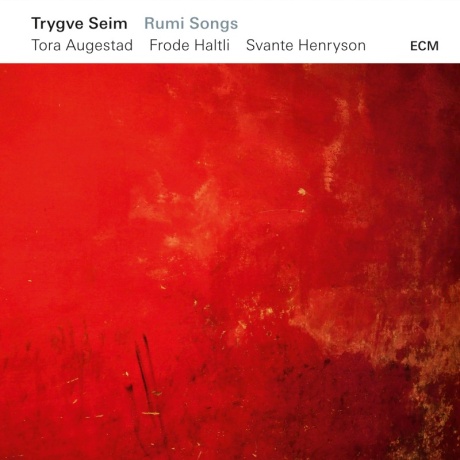Trygve Seim: Rumi Songs