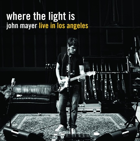 Where The Light Is: John Mayer Live In Los Angeles