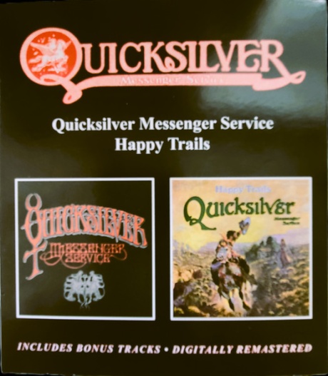 Quicksilver Messenger Service / Happy Trails