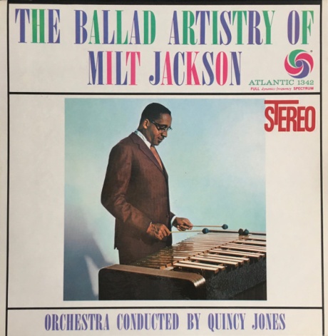 The Ballad Artistry Of Milt Jackson