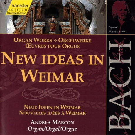 Bach: New Ideas In Weimar