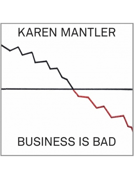 Business Is Bad