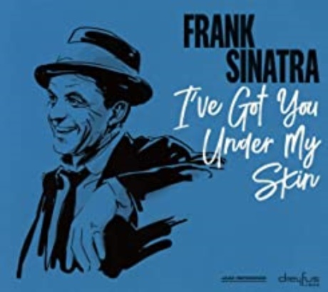 I´Ve Got You Under My Skin