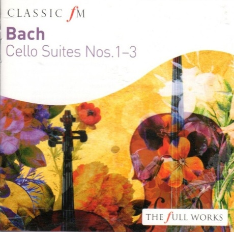 Bach: Cello Suites Nos. 1 - 3