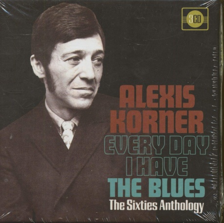 Every Day I Have The Blues The Sixties Anthology
