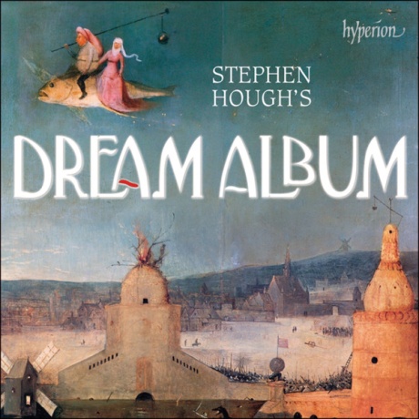 Stephen Hough'S Dream Album (CD-R)