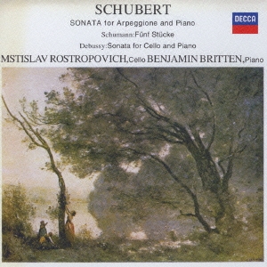 Schubert - Sonata For Arpeggione And Piano / Schumann - Funf Stucke
