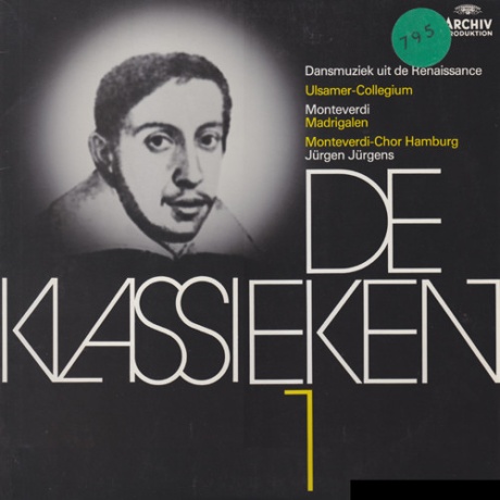 De Klassieken 1 - Dansmuziek Uit De Renaissance - Madrigalen