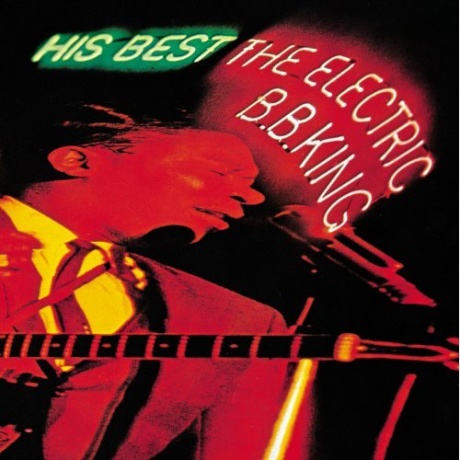 Музыкальный cd (компакт-диск) His Best…The Electric B.B. King обложка