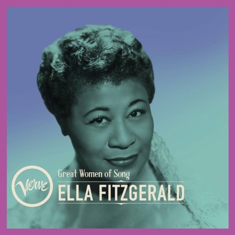 Great Women Of Song:  Ella Fitzgerald