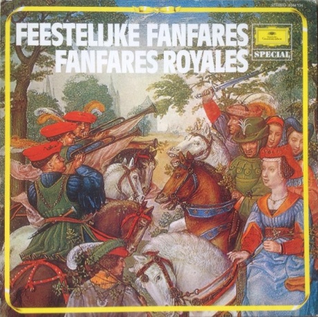Feestelijke Fanfares - Fanfares Royales