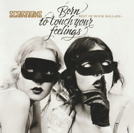 Born To Touch Your Feelings: Best Of Rock Ballads