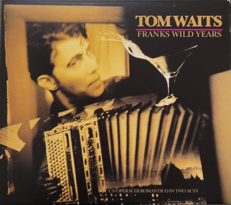 Музыкальный cd (компакт-диск) Franks Wild Years обложка