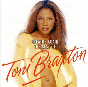 Музыкальный cd (компакт-диск) Breathe Again: The Best Of Toni Braxton обложка