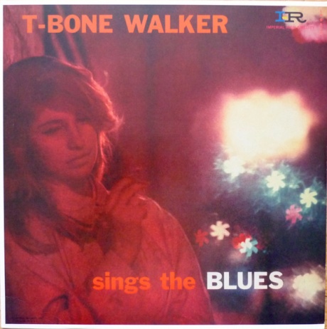 Виниловая пластинка T-Bone Walker Sings The Blues  обложка