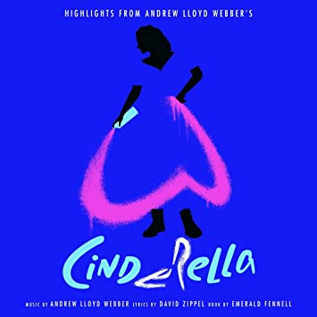 Highlights From Andrew Lloyd Webber'S Cinderella