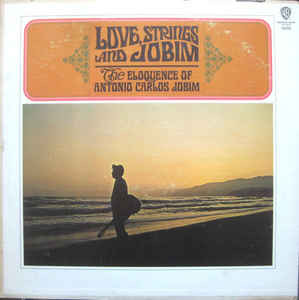 Love, Strings And Jobim