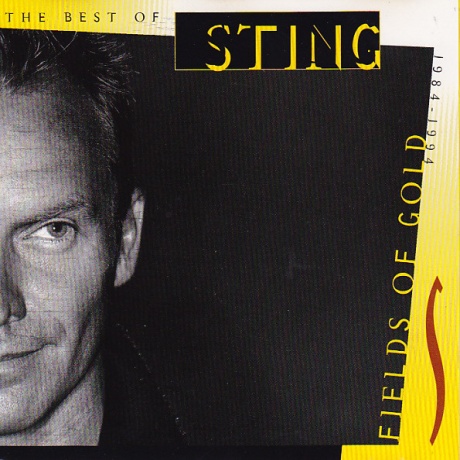 Fields Of Gold - The Best Of Sting 1984-1994
