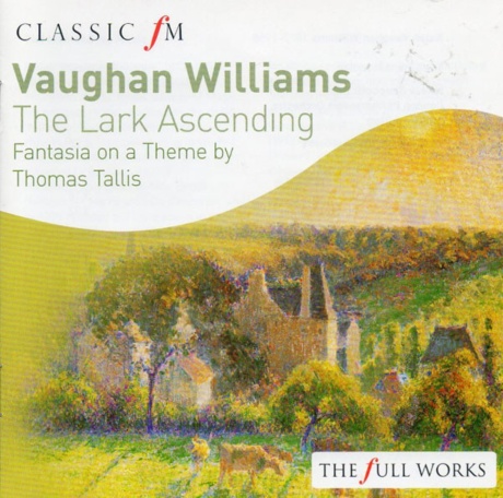 Williams: The Lark Ascending / Fantasia On A Theme By Thomas Tallis