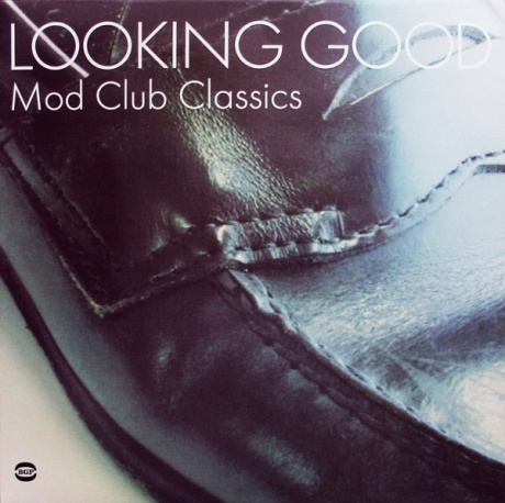 Looking Good - Mod Club Classics