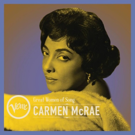 Great Women Of Song:  Carmen Mcrae