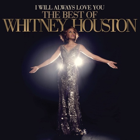 Виниловая пластинка I Will Always Love You: The Best Of Whitney Houston  обложка