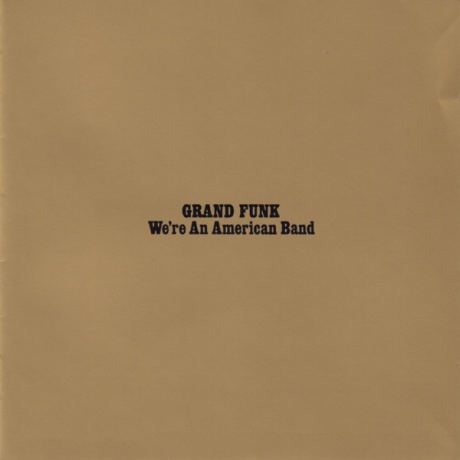 Музыкальный cd (компакт-диск) We're An American Band обложка