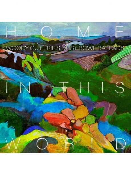 Музыкальный cd (компакт-диск) Home In This World: Woody Guthrie’S Dustbowl Ballads обложка