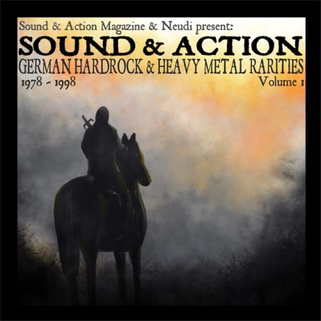 Sound & Action - German Hardrock & Heavy Metal Rarities 1978 - 1998 Volume 1
