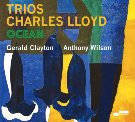 Charles Lloyd – Trios: Ocean
