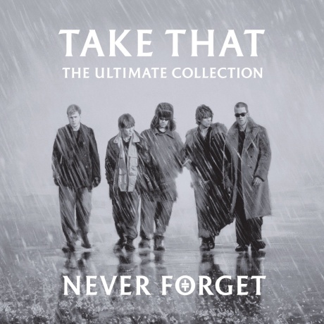 The Ultimate Collection Never Forget