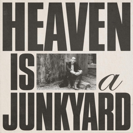 Виниловая пластинка Heaven Is A Junkyard  обложка