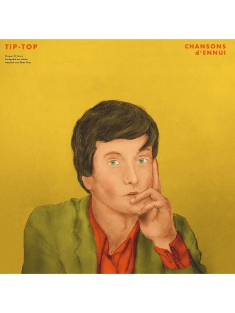 Chansons D’Ennui Tip-Top