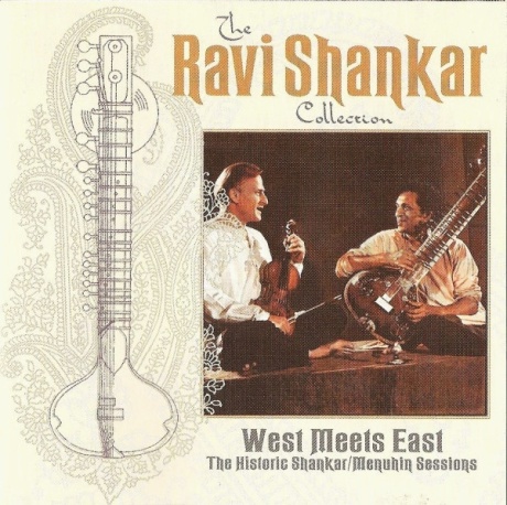 West Meets East: The Historic Shankar / Menuhin Sessions