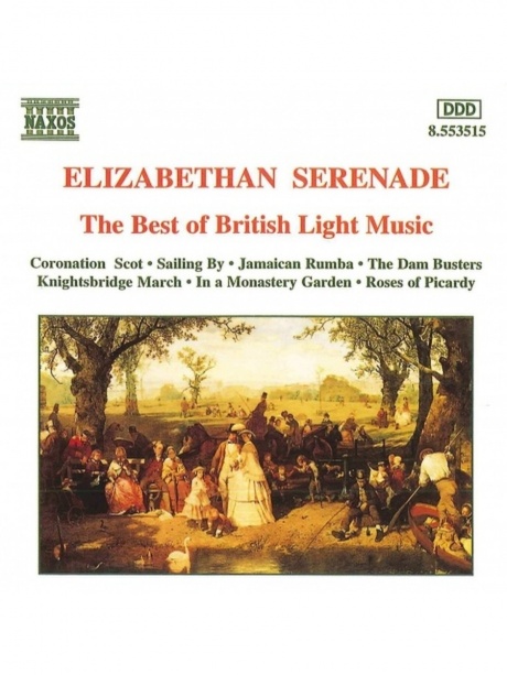 Elizabethan Serenade (The Best Of British Light Music)