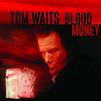 Виниловая пластинка Blood Money  обложка